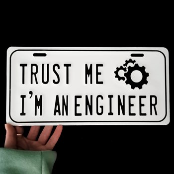 Metal Poster I'm An Engineer Kabartmalı